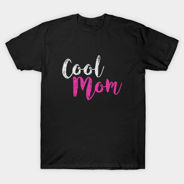 Cool Mom T-Shirt by umarhahn